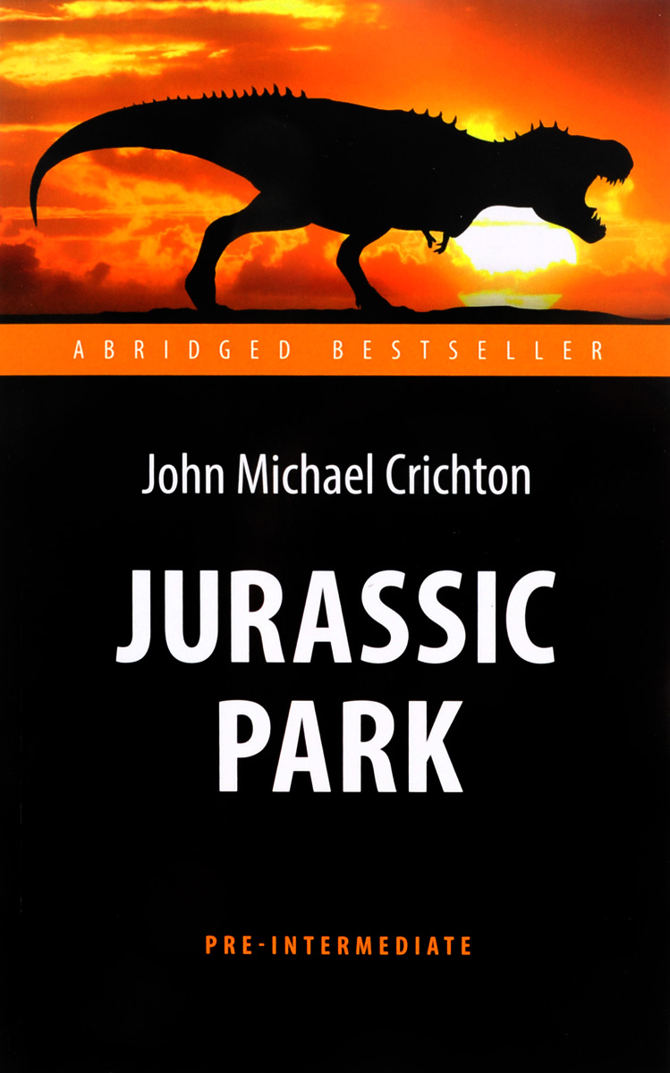 Jurassic park. John Michael Crichton