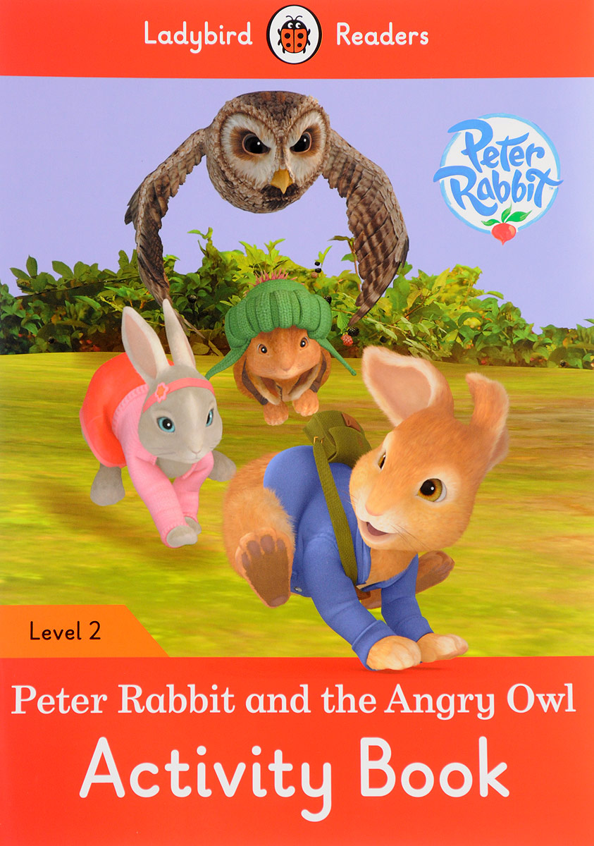 Zakazat.ru Peter Rabbit and the Angry Owl: Level 2