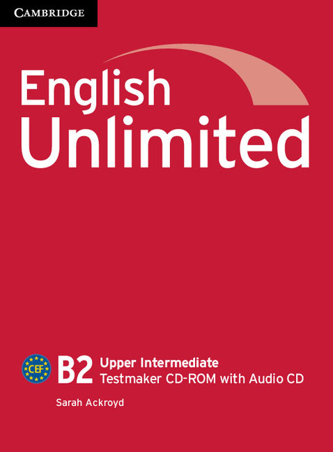 English Unlimited Upper Intermediate Testmaker CD-ROM and Audio CD emmerson p the business 2 0 advanced teachers book c1 dvd rom