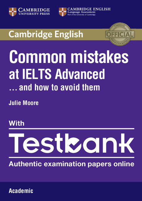 Common Mistakes at IELTS Advanced Paperback with IELTS Academic Testbank 
