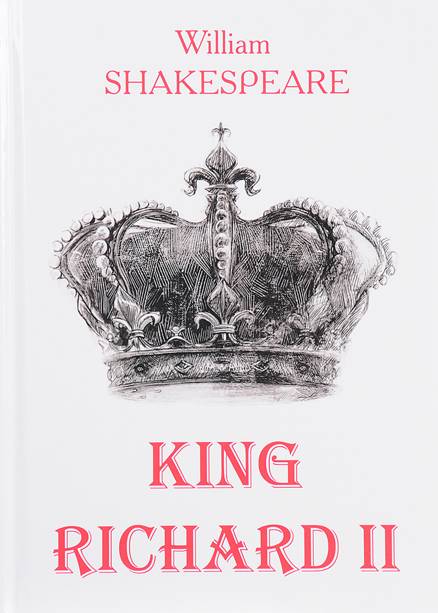 King Richard II. William Shakespeare
