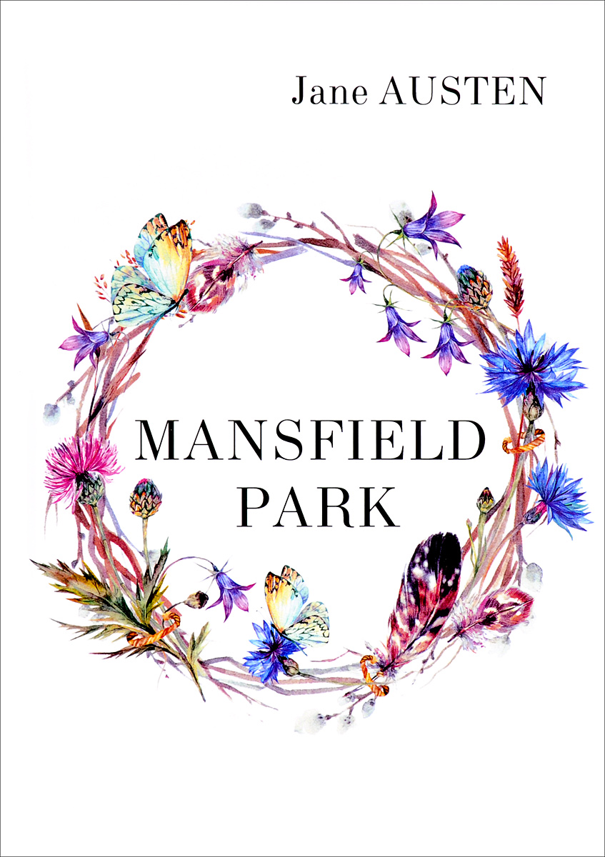 Mansfield Park. Jane Austen