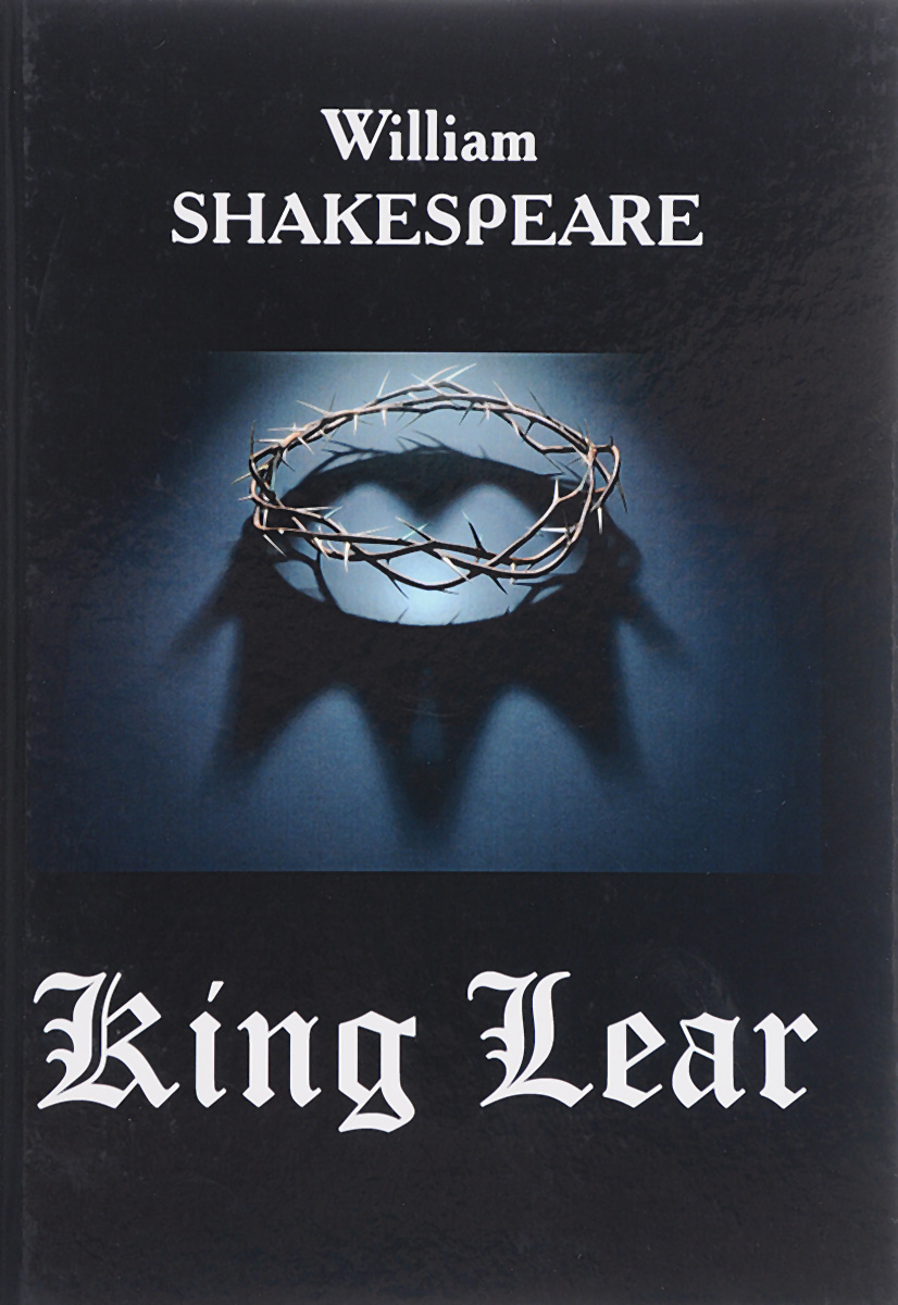 King Lear. William Shakespeare