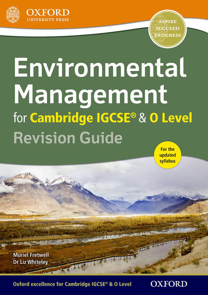 Environmental Management for Cambridge IGCSE & O Level Revision Guide environmental management for cambridge igcse