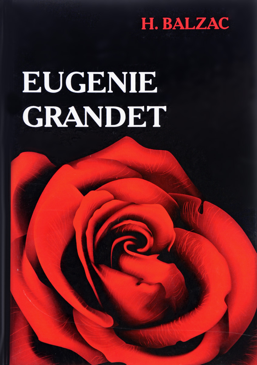 Eugenie Grandet / Евгения Гранде. H. Balzac