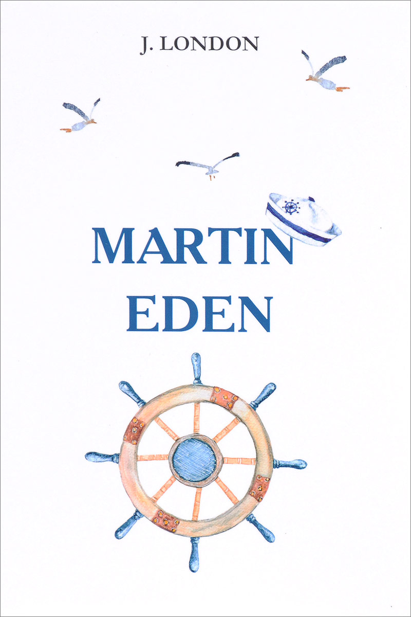 Martin Eden. J. London