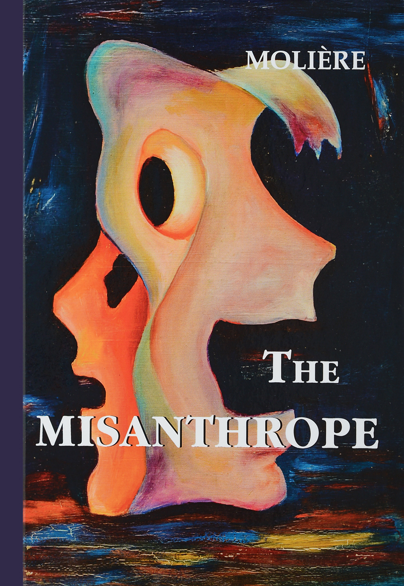 The Misanthrope. Moliere