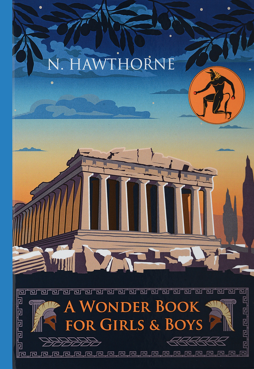 A Wonder Book for Girls & Boys. N. Hawthorne