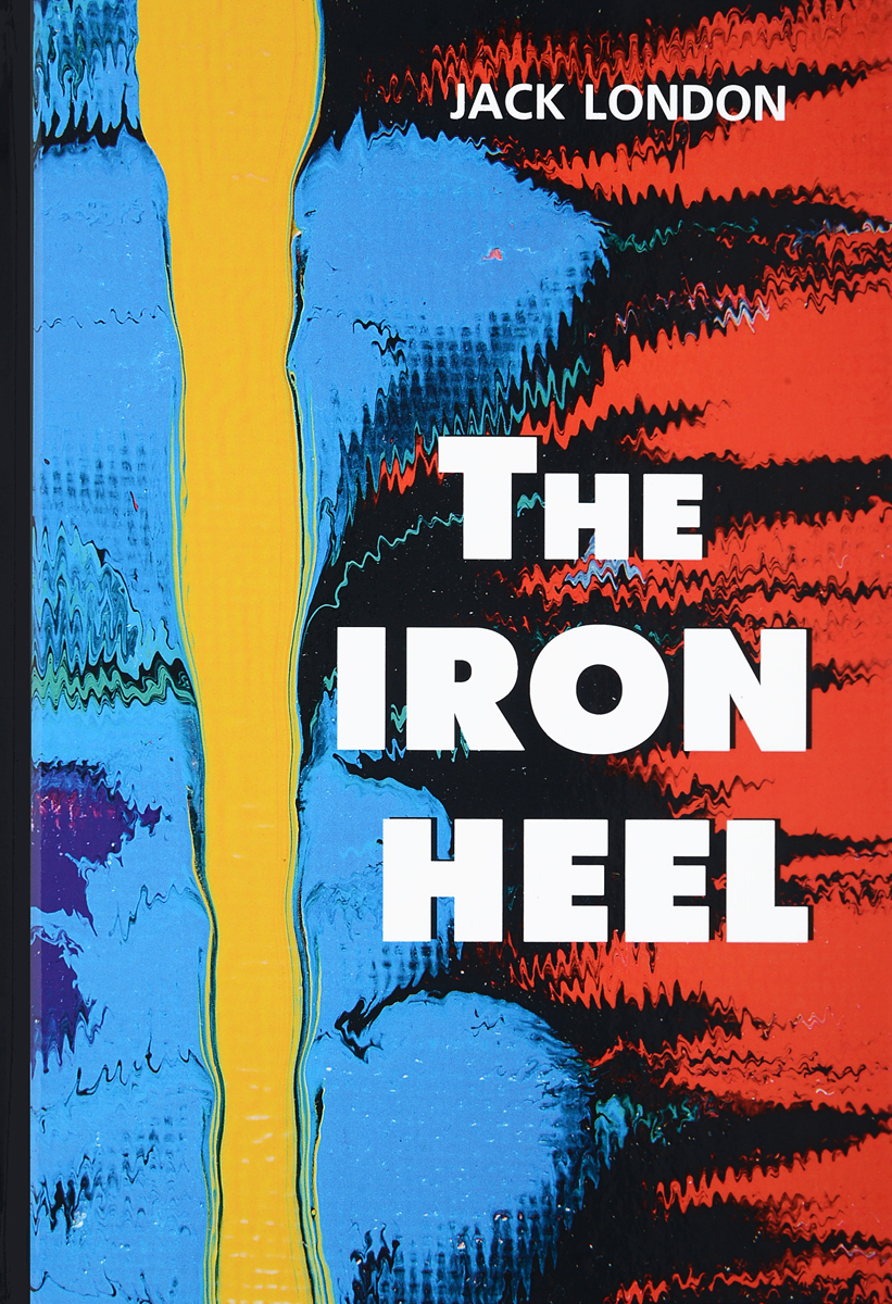 The Iron Heel /  