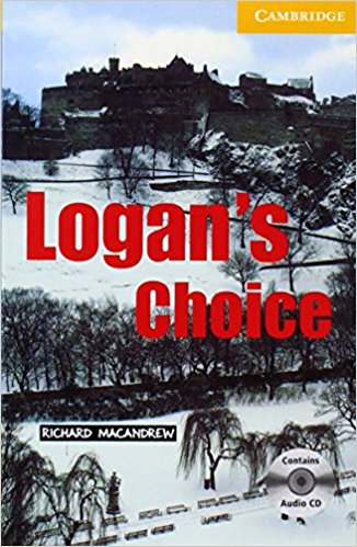 Logan's Choice Level 2 Elementary/Lower Intermediate Book with Audio CD