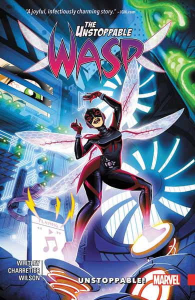 The Unstoppable Wasp Vol. 1: Unstoppable!