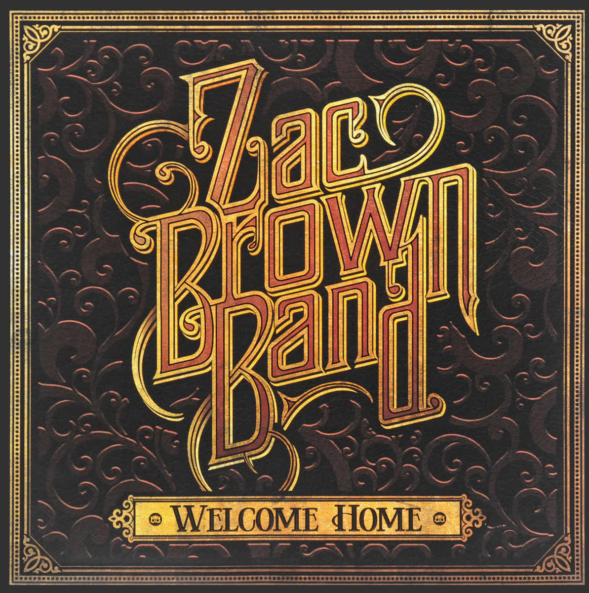 Zac Brown Band. Welcome Home (LP)