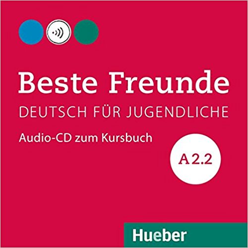 Beste Freunde: A2.2 (Audio-CD zum Kursbuch)