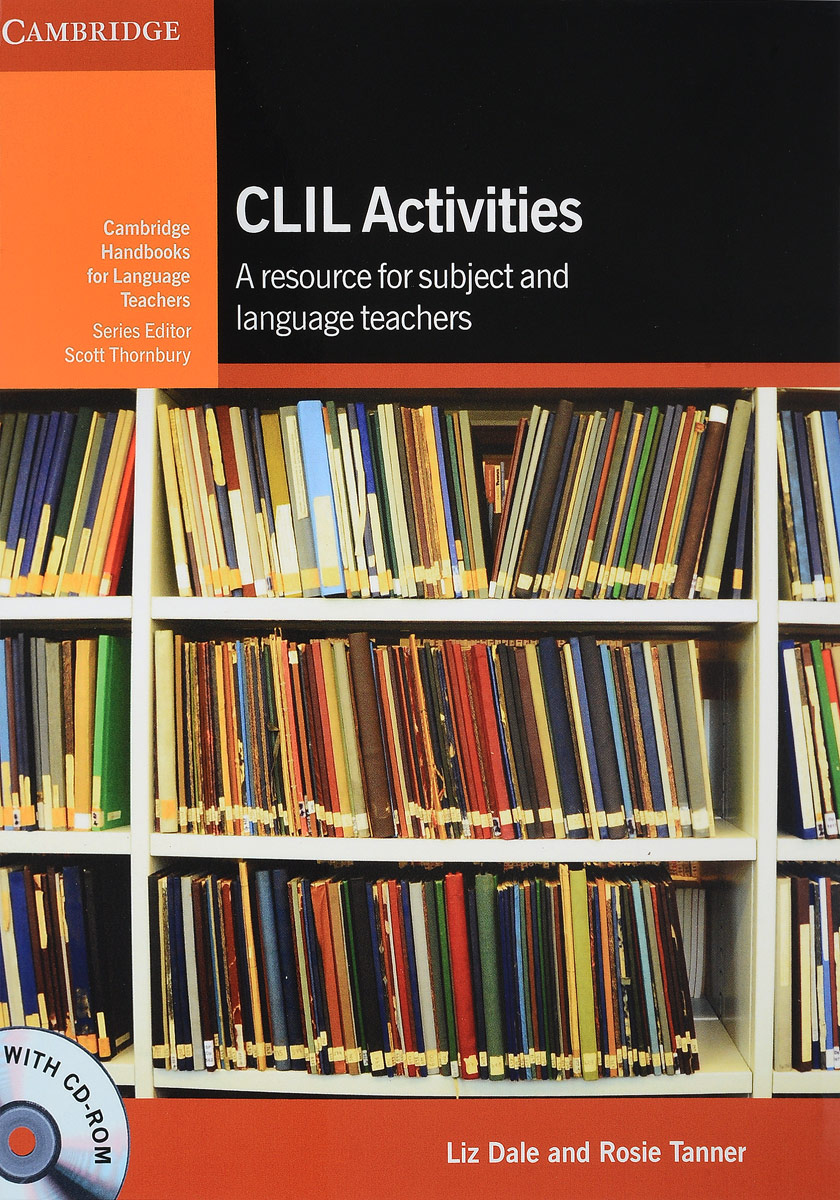 CLIL Activities: A Resource for Subject and Language Teachers (+ CD)