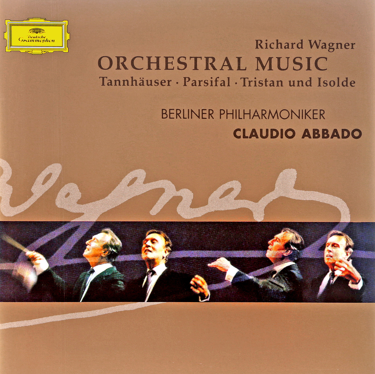 Wagner: Orchestral Music Berlin P.o. Claudio Abbado: Tannhauser / Parsifal / Tristan