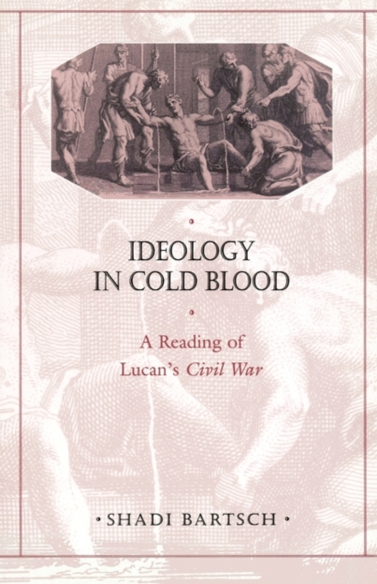 Ideology in Cold Blood – A Reading of Lucan?s Civil War dismantling the cold war – u s