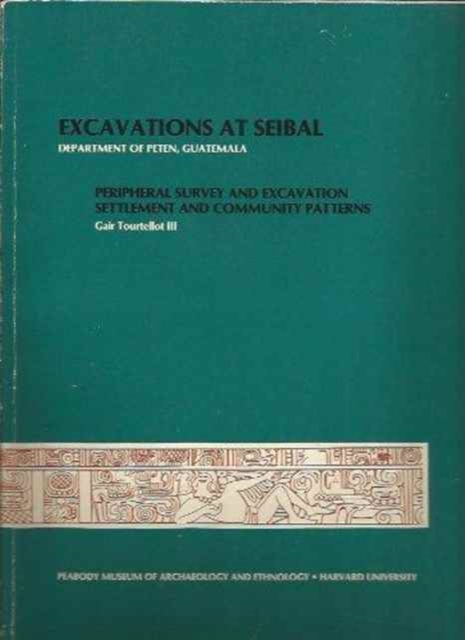 Excavations at Seibal, Department of Peten, Guatemala – Peripheral Survey and Excavation, Settlement and Community Patterns mooren s ulcer and peripheral ulcerative keratitis