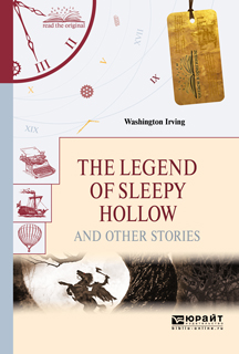 The Legend of Sleepy Hollow and Other Stories / 
