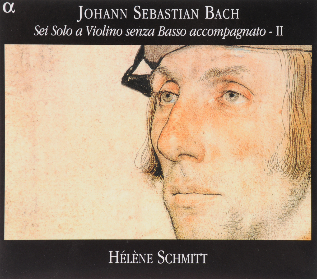 VARIOUS. BACH, J.S./SONATAS AND PARTITAS FOR VIOLIN, VOL.2: SONATA NO 2, BWV 1003; SONATA NO 3, BWV 1005; PARTITA NO 3, BWV 1006/ HELENE SCHMITT, VIOLIN. 1
