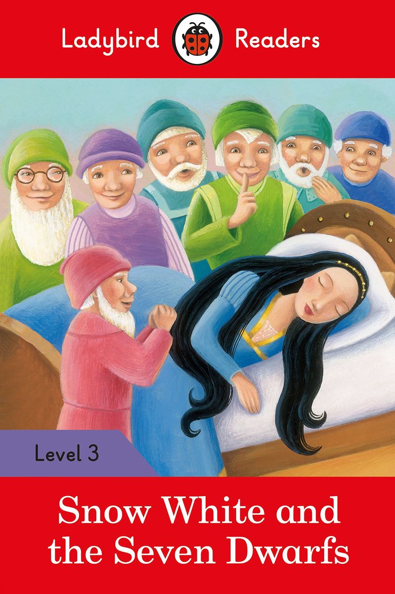 Snow White and the Seven Dwarves - Ladybird Readers Level 3