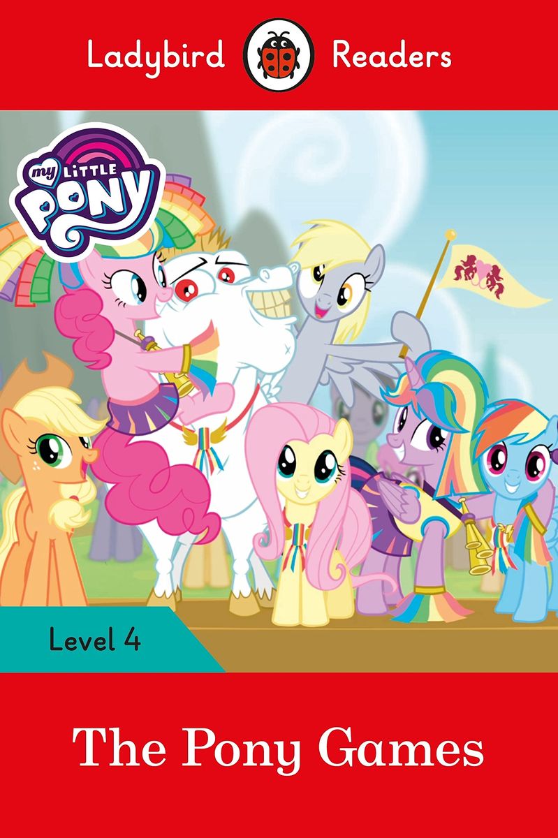Zakazat.ru: My Little Pony: The Pony Games- Ladybird Readers Level 4