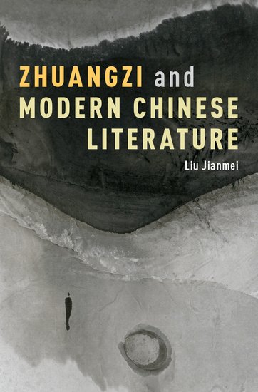 Zhuangzi and Modern Chinese Literature. Zhuangzi and Modern Chinese Literature.