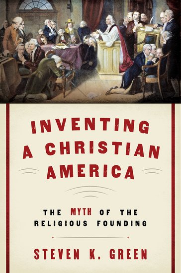Inventing a Christian America. Inventing a Christian America.