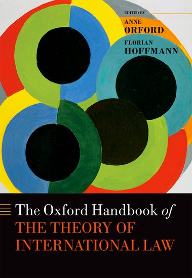 The Oxford Handbook of the Theory of International Law the oxford handbook of international organizations