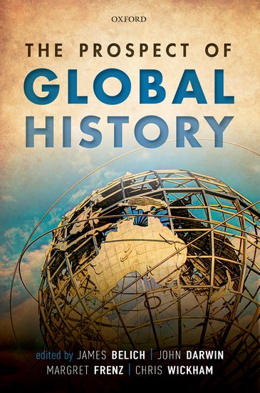The Prospect of Global History. The Prospect of Global History.