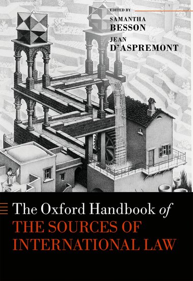 The Oxford Handbook of the Sources of International Law the oxford handbook of international organizations