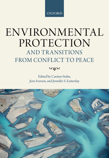 Environmental Protection and Transitions from Conflict to Peace. Environmental Protection and Transitions from Conflict to Peace.