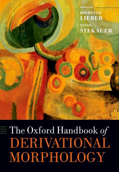 The Oxford Handbook of Derivational Morphology handbook of online pedagogy