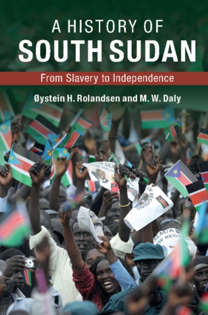 A History of South Sudan. A History of South Sudan.