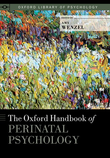 The Oxford Handbook of Perinatal Psychology handbook of psychological assessment