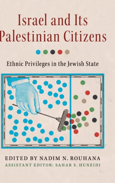 Israel and its Palestinian Citizens. Israel and its Palestinian Citizens.