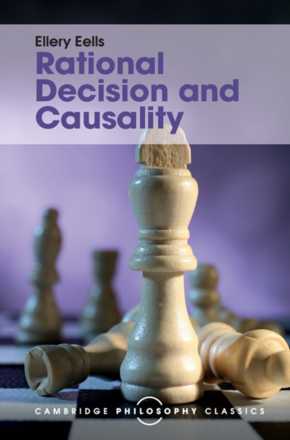 Rational Decision and Causality. Rational Decision and Causality.