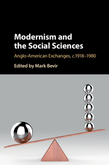 Modernism and the Social Sciences. Modernism and the Social Sciences.