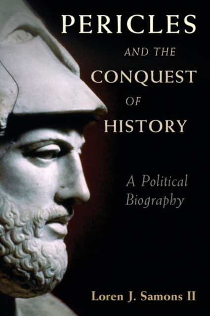 Pericles and the Conquest of History. Pericles and the Conquest of History.