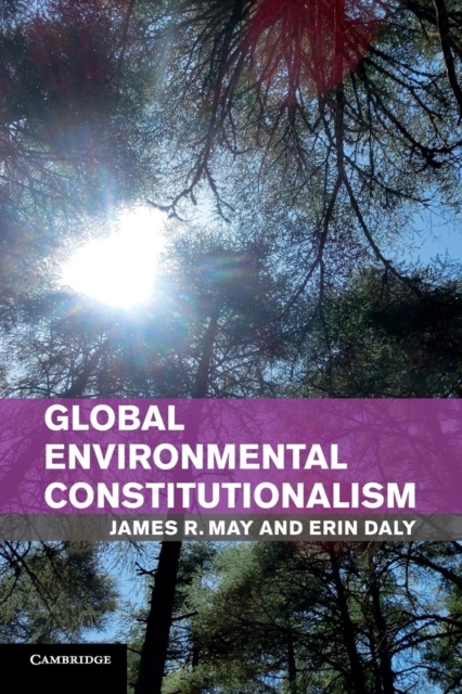 Global Environmental Constitutionalism. Global Environmental Constitutionalism.