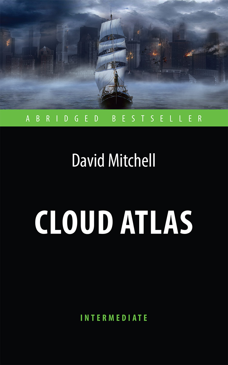 Cloud Atlas: Intermediate. David Mitchell