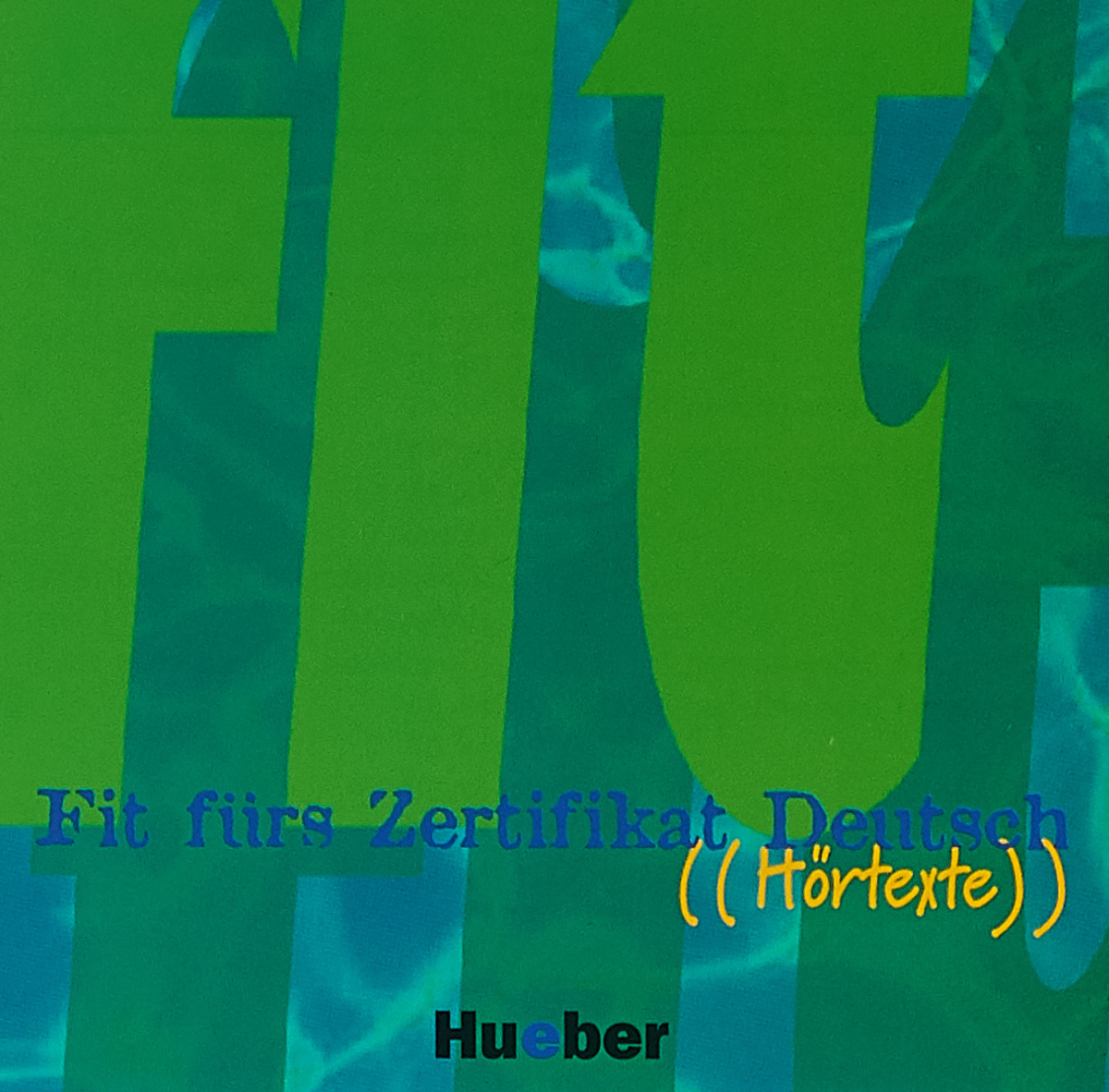 Fit furs Zertifikat Deutsch , CD HOrverst.