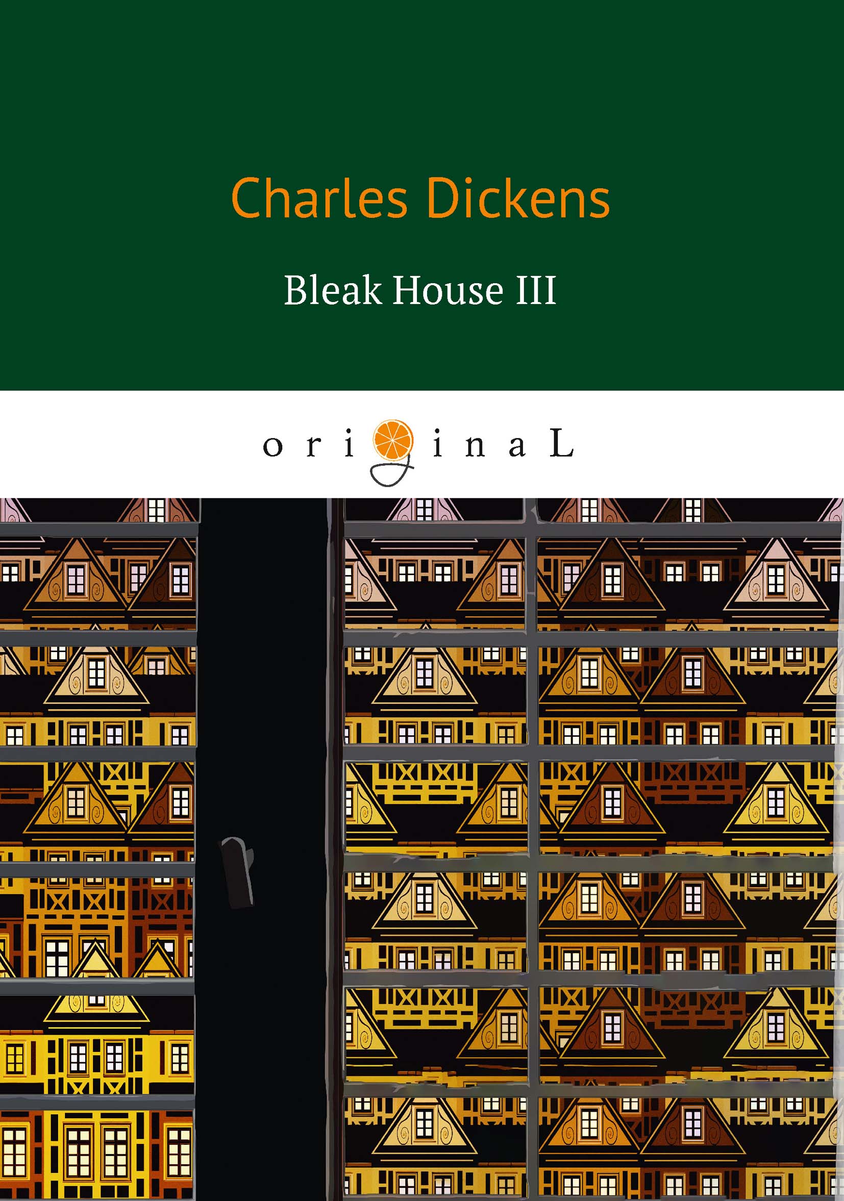 Bleak House III. Charles Dickens
