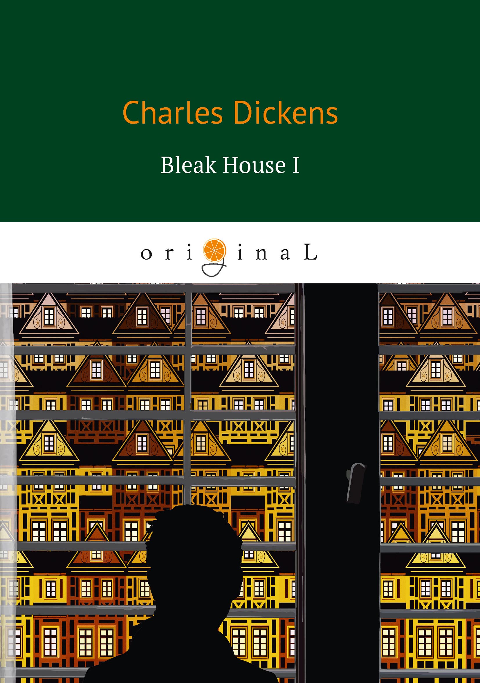 Bleak House I. Charles Dickens