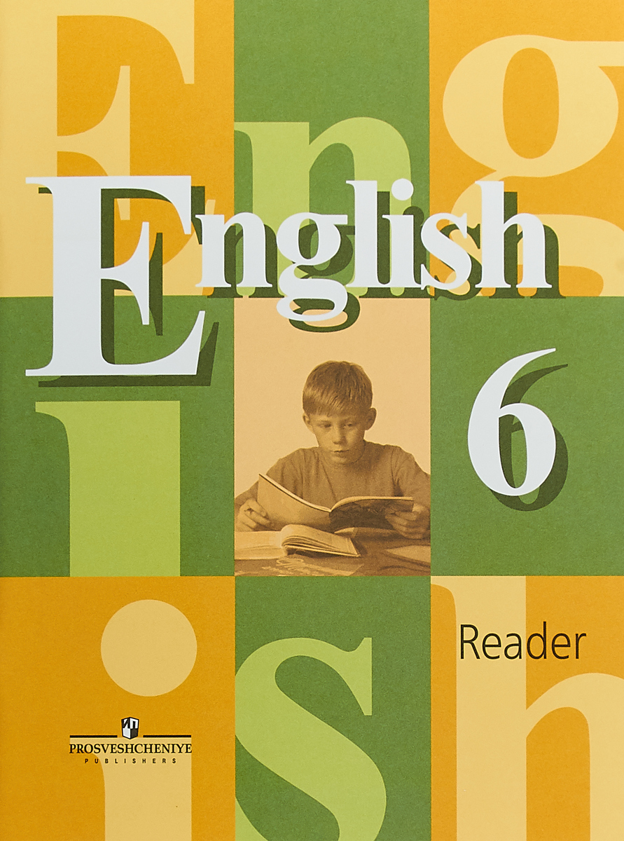 Zakazat.ru: English 6: Reader / Английский язык. 6 класс. Книга для чтения