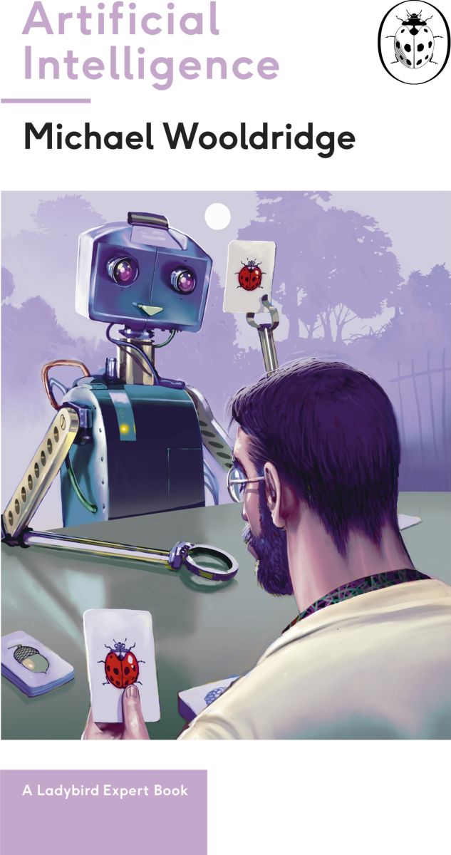 Artificial Intelligence: A Ladybird Expert Book