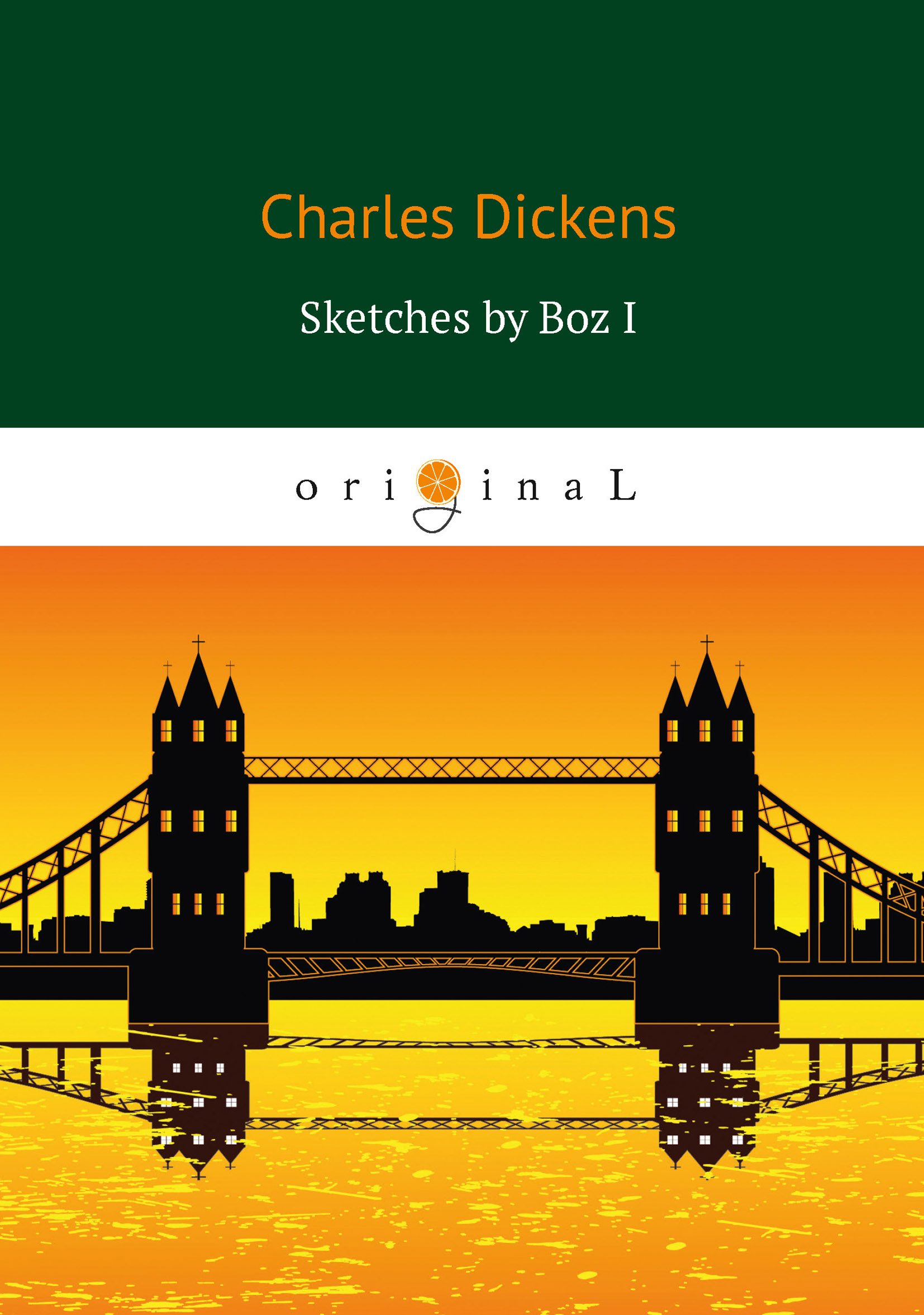 Sketches by Boz I. Dickens C.