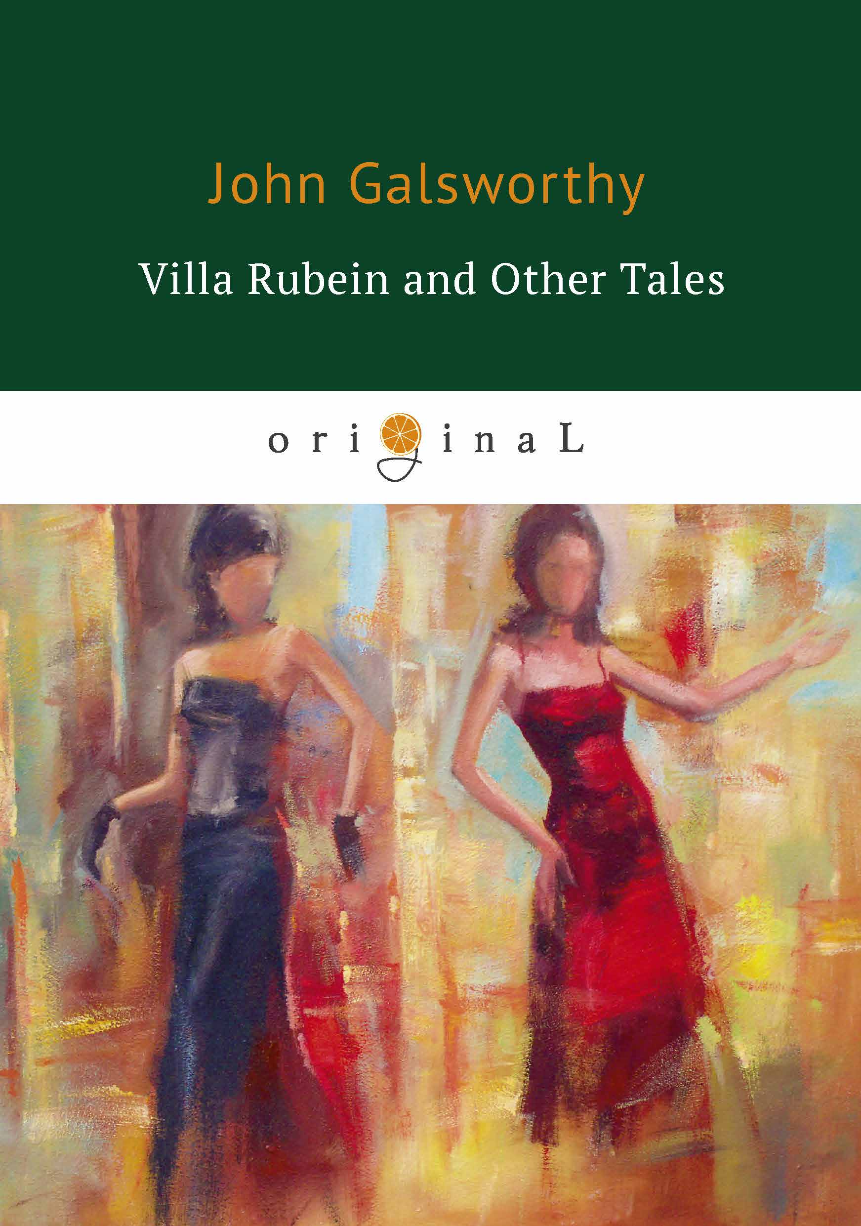 Villa Rubein and Other Tales. John Galsworthy