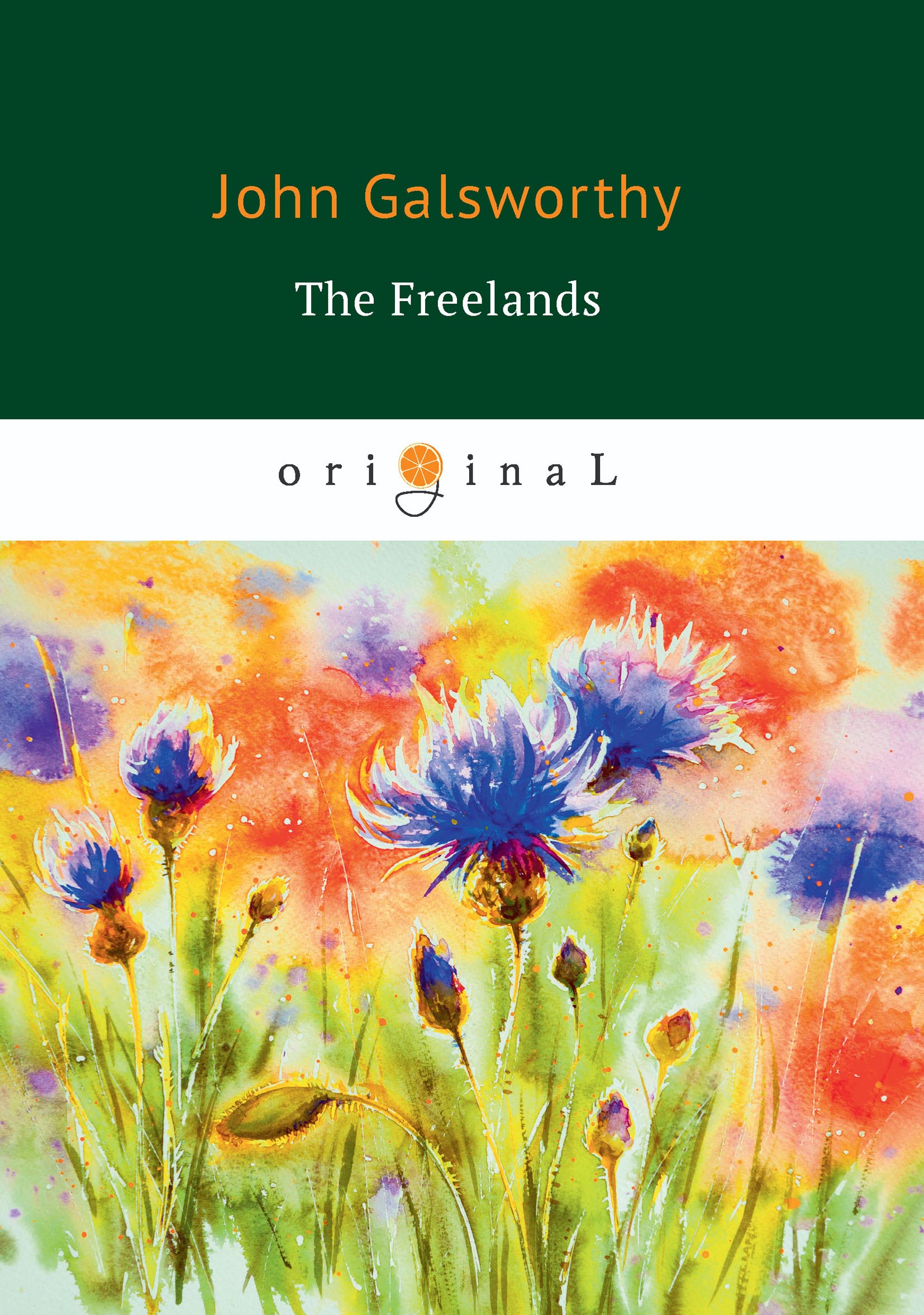 The Freelands. John Galsworthy