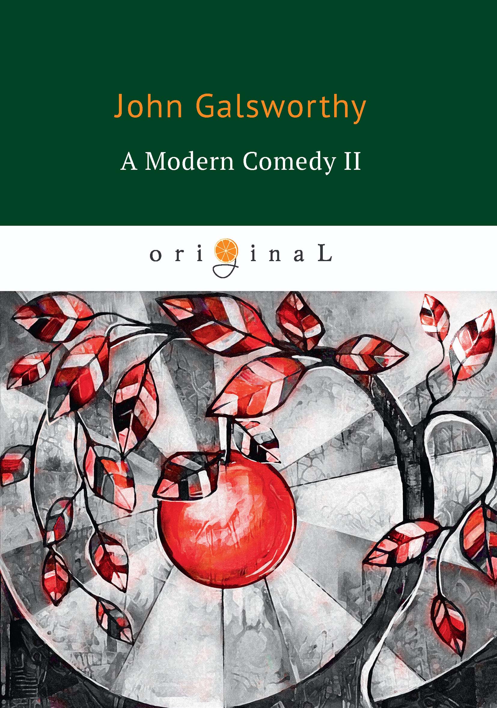A Modern Comedy II. John Galsworthy