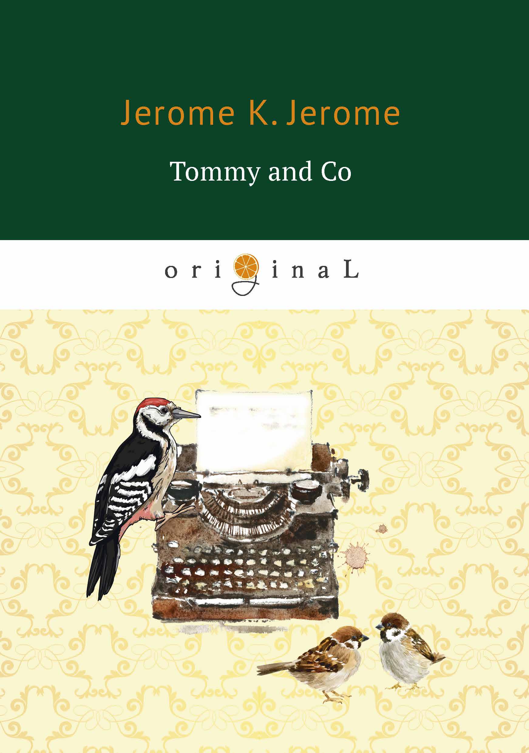 Tommy and Co. Jerome K. Jerome